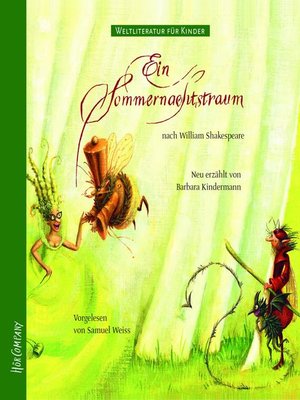 cover image of Weltliteratur für Kinder--Ein Sommernachtstraum von William Shakespeare